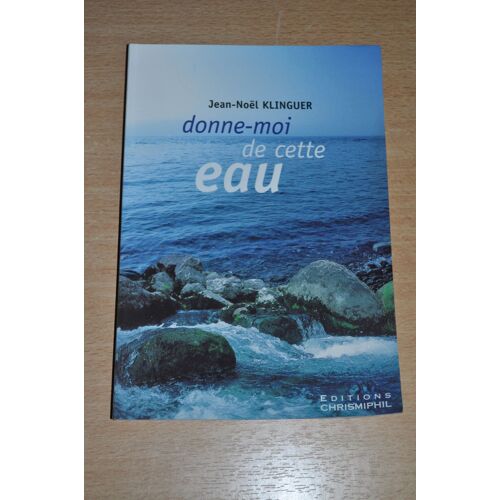 Donne-Moi De Cette Eau
