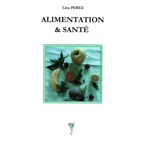 Alimentation Et Sante