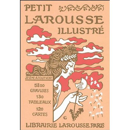 Petit Larousse Illustré - Fac-Similé De L'édition De 1906