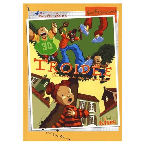 Troidée Tome 1 - Des Crottes De Nez En Perspective