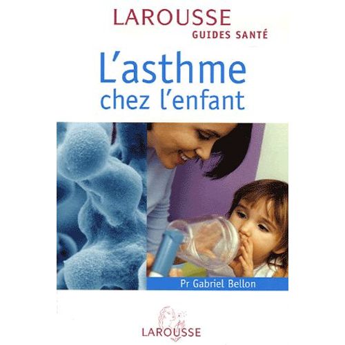 L'asthme Chez L'enfant