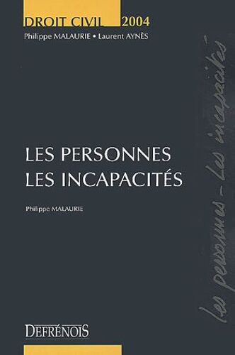 Les Personnes, Les Incapacités - Edition 2004