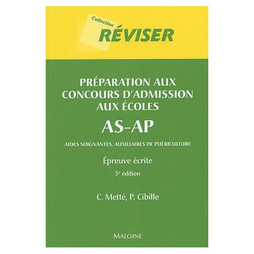 Préparation Aux Concours D'admission Aux Écoles As-Ap (Aide Soignat(E)S Et Auxiliaires De Puériculture) - Epreuve Écrite