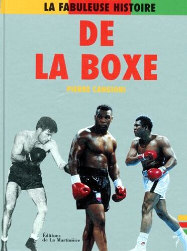 La Fabuleuse Histoire De La Boxe