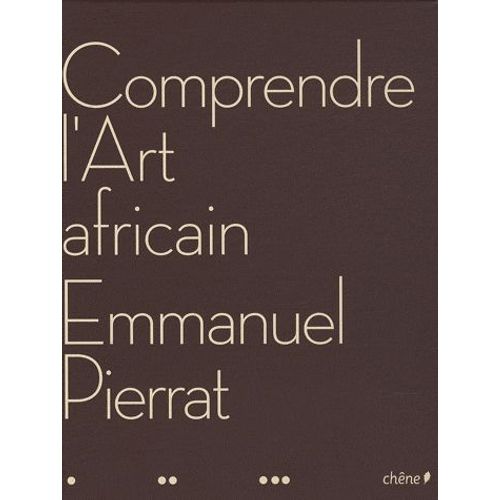 Comprendre L'art Africain