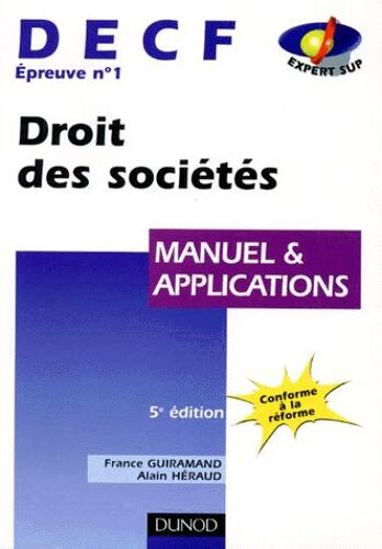 Decf Épreuve N° 1 Droit Des Sociétés. Manuel Et Applications, 5ème Édition