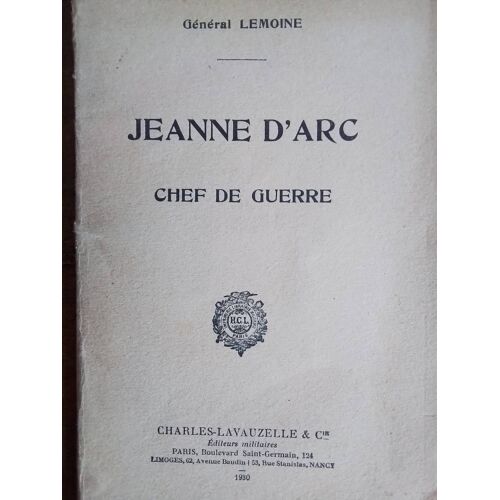 Jeanne D'arc Chef De Guerre (Général Lemoine)