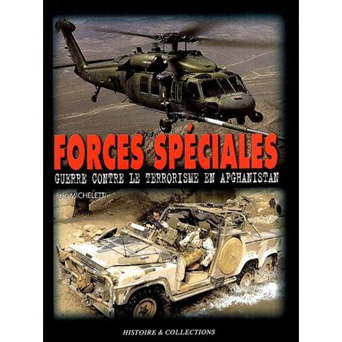 Les Forces Spéciales En Afghanistan - Guerre Contre Le Terrorisme, 2001-2003