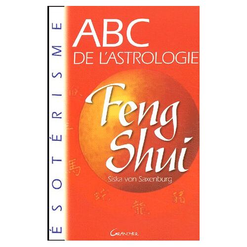 Abc De L'astrologie Feng Shui