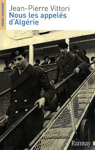 Nous, Les Appelés D'algérie