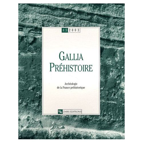 Gallia Préhistoire N° 45, 2003
