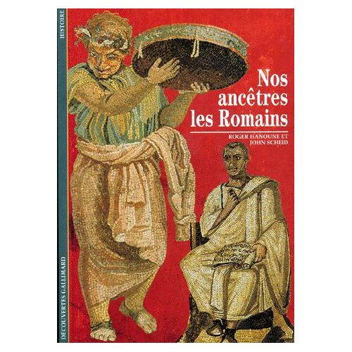 Nos Ancêtres Les Romains