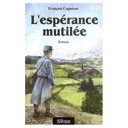 L'espérance Mutilée