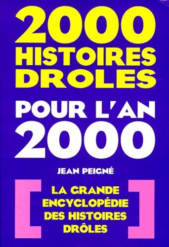2000 Histoires Drôles Pour L'an 2000