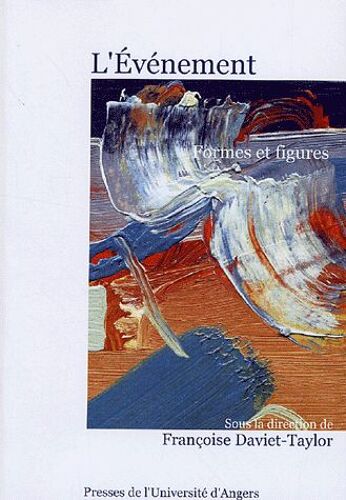 L'evénement : Formes Et Figures