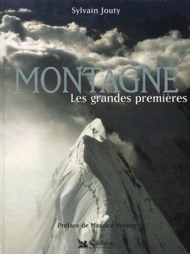 Montagne - Les Grandes Premières