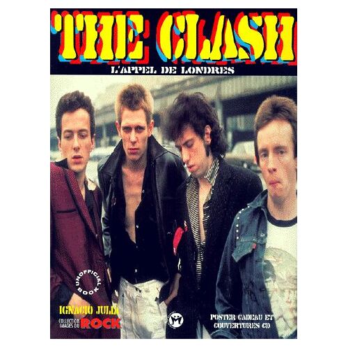 The Clash - L'appel De Londres