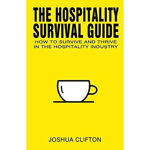 The Hospitality Survival Guide