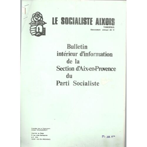 Le Socialiste Aixois Janvier 1978 Bulletin Intérieur D'information De La Section D'aix En Provence