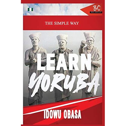 The Simple Way To Learn Yoruba