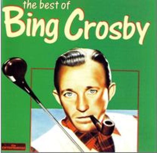 The Best Of Bing Crosby