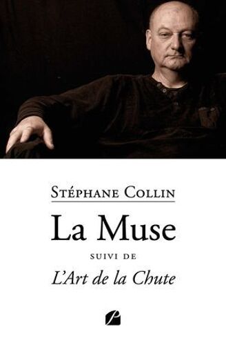 La Muse Suivi De L'art De La Chute