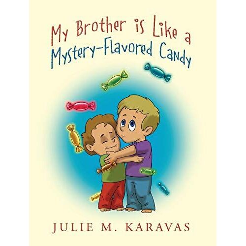 My Brother Is Like A Mystery-Flavored Candy