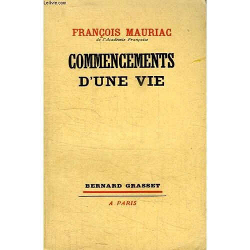 Commencements D Une Vie.