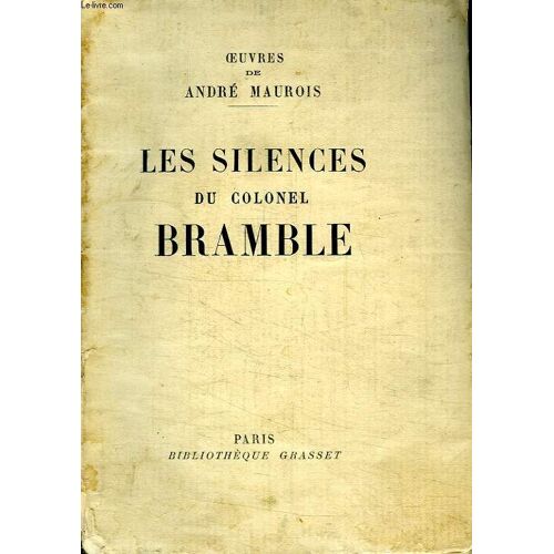 Les Silences Du Colonel Bramble.