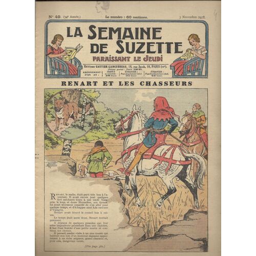 La Semaine De Suzette N°49 3 Novembre 1938 "Renart Et Les Chasseurs"