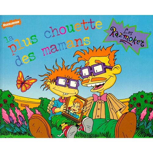 Les Razmoket - La Plus Chouette Des Mamans
