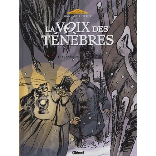 La Voix Des Ténèbres Tome 1 - Le Cylindre