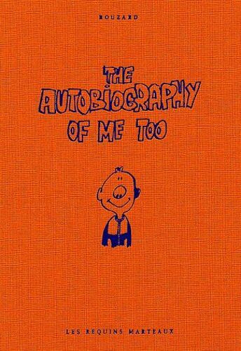 The Autobiography Of Me Too Tome 1