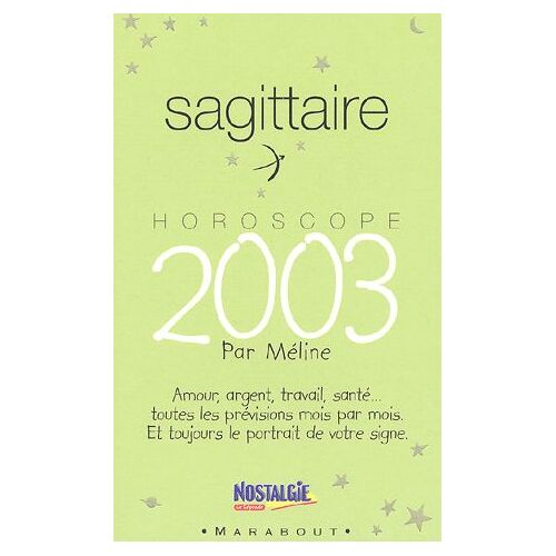 Horoscope 2003 : Sagittaire