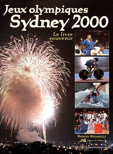 Jeux Olympiques Sydney 2000 - Le Livre Souvenir