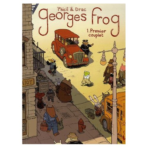 Georges Frog Tome 1 - Premier Couplet