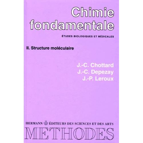 Chimie Fondamentale - Tome 2, Structure Moléculaire