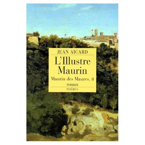Maurin Des Maures N° 2 - L'illustre Maurin