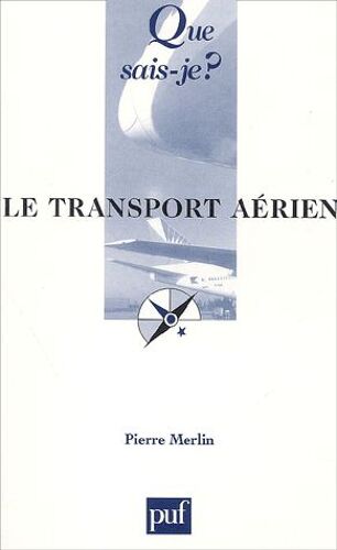 Le Transport Aérien - Situation Et Perspectives