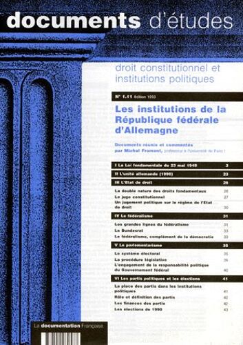 Droit Constitutionnel Et Institutions Politiques Numero 1.11 1993 : Les Institutions De La Republique Federale D'allemagne