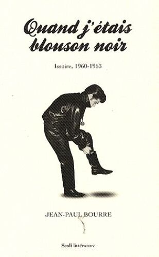 Quand J'étais Blouson Noir