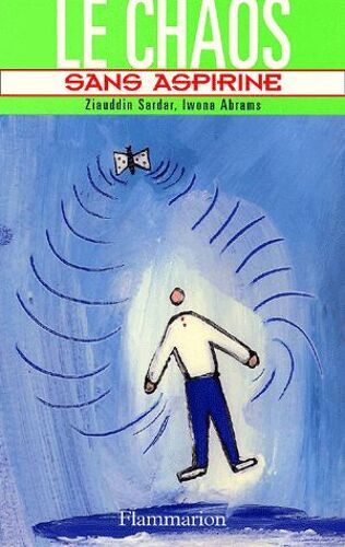 Le Chaos Sans Aspirine