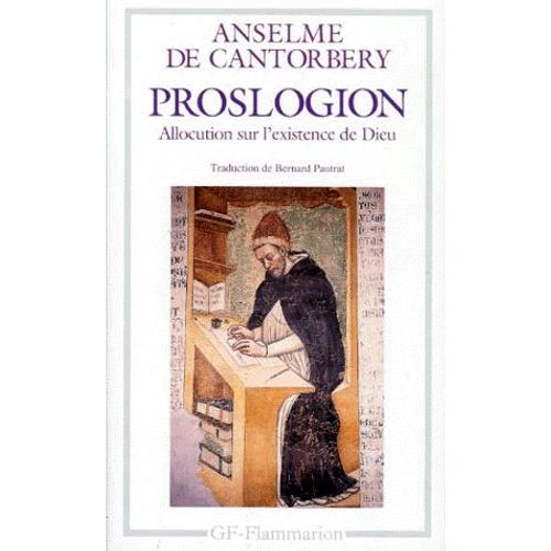 Proslogion - Allocution Sur L'existence De Dieu