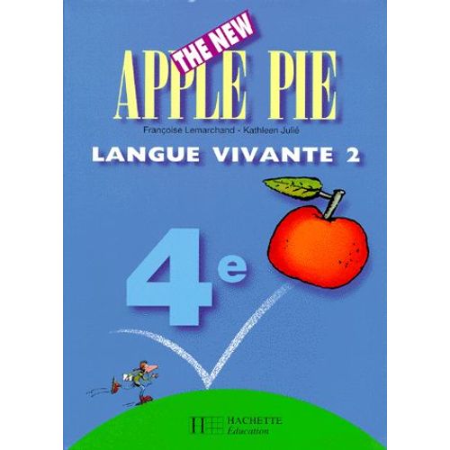 Anglais 4e Lv2 The New Apple Pie