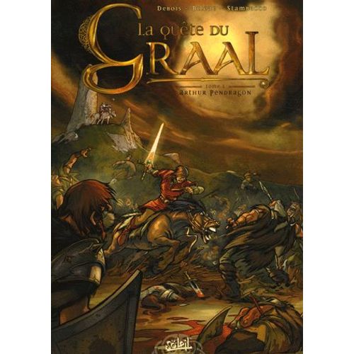 La Quête Du Graal Tome 1 - Arthur Pendragon