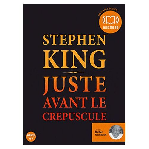 Juste Avant Le Crépuscule - Lu Par Michel Raimbault - 2 Cd Mp3 18h35