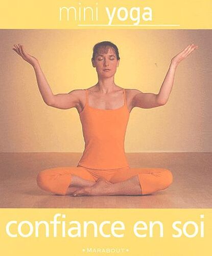 Mini Yoga - Confiance En Soi
