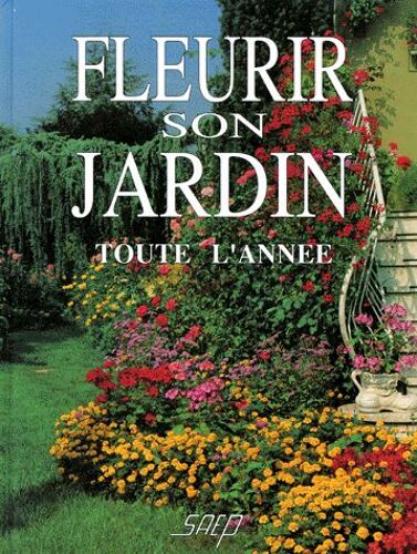 Fleurir Son Jardin Toute L'année