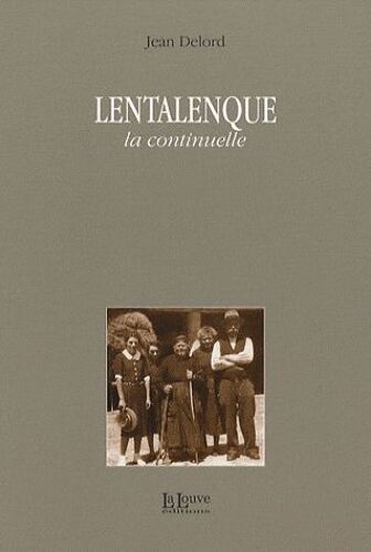 Lentalenque - La Continuelle