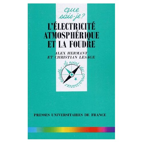 L'électricité Atmosphérique Et La Foudre